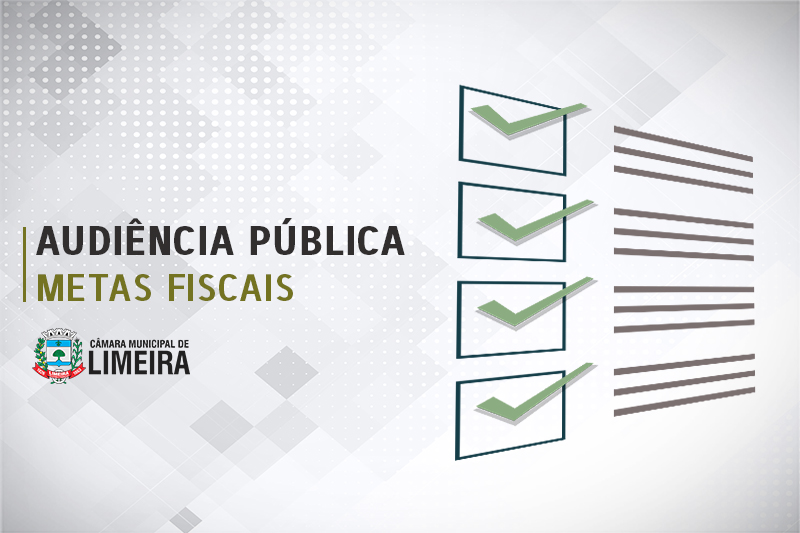 Câmara realiza audiência pública sobre metas fiscais na quarta-feira (24)