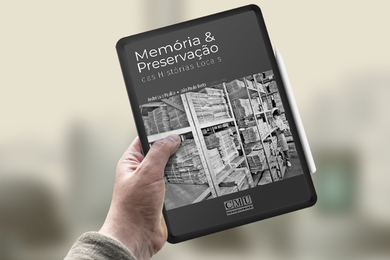 Centro de Memória da Unicamp lança ebook “Memória e Preservação das Histórias Locais”