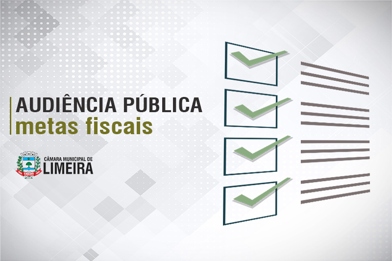 Câmara realiza audiência pública sobre metas fiscais, na quarta-feira (23/2)