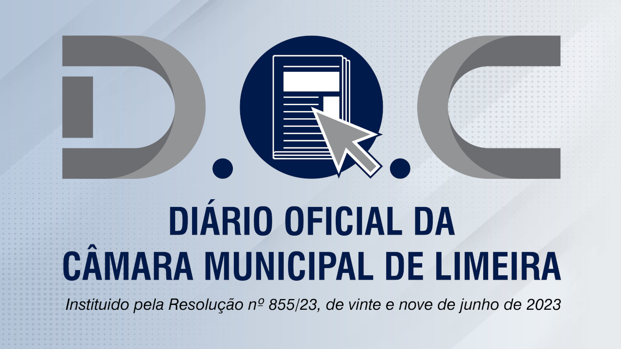 Publicações do Diário Oficial da Câmara Municipal de Limeira começam em 1º de setembro 