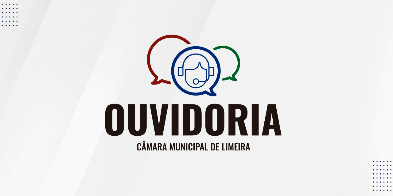 Ouvidoria da Câmara Municipal de Limeira atende em novo endereço a partir desta quinta-feira (9/1)