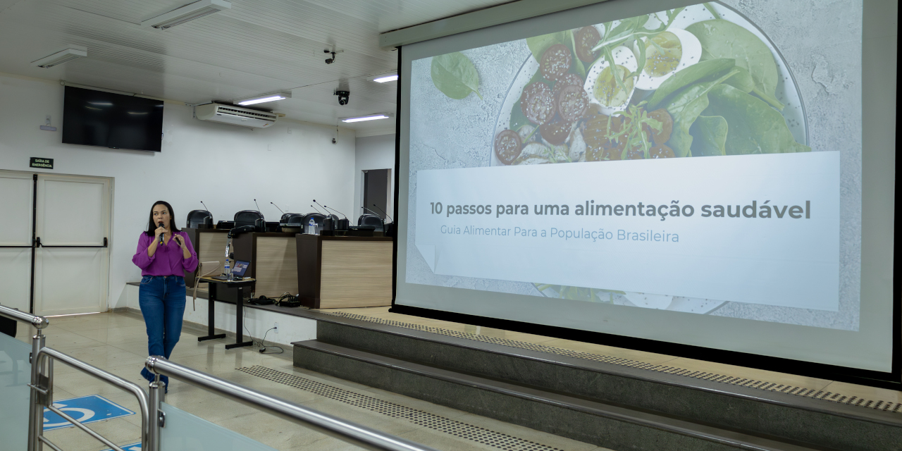 Câmara promove palestra sobre impacto dos alimentos ultraprocessados na qualidade de vida