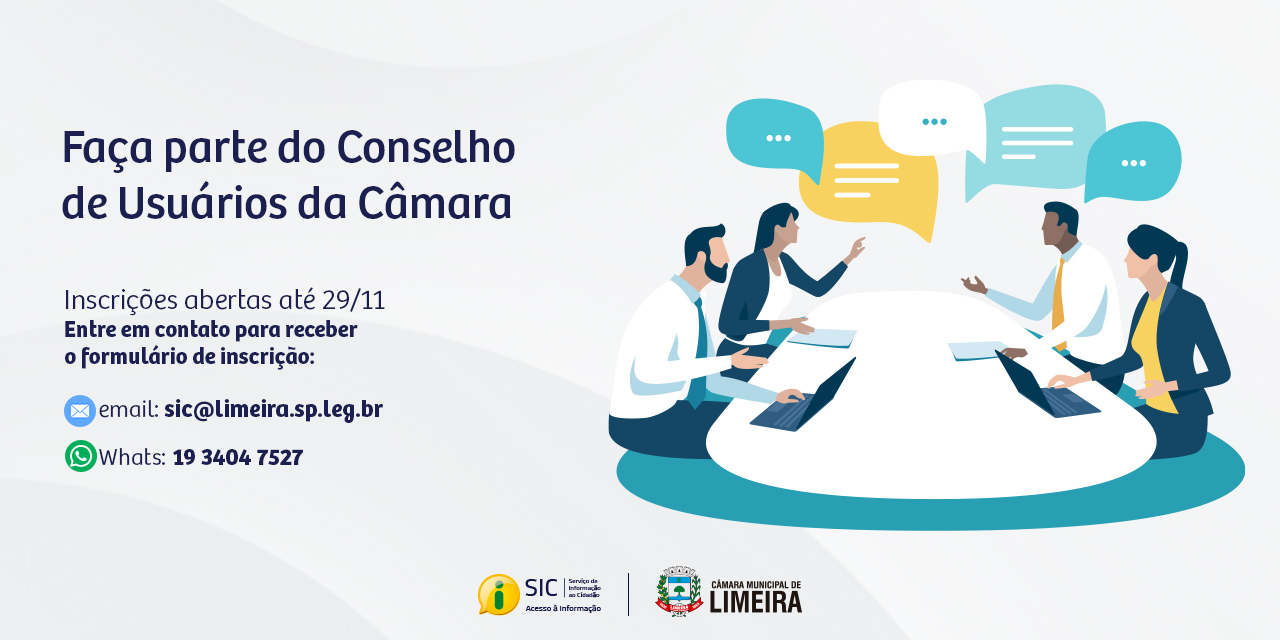 Estão abertas as inscrições para participar do Conselho de Usuários da Câmara