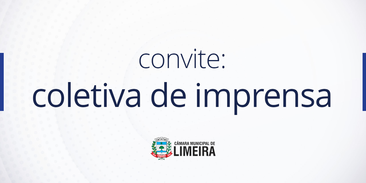 Convite: coletiva de imprensa sobre Decreto Municipal de Emergência Financeira